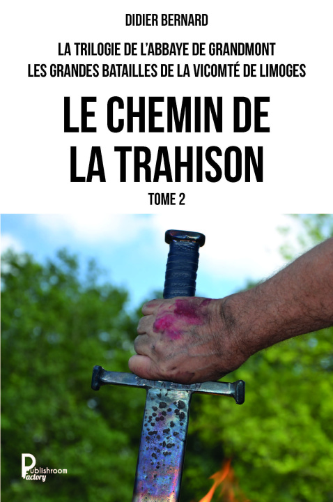 Knjiga Chemin de la trahison BERNARD
