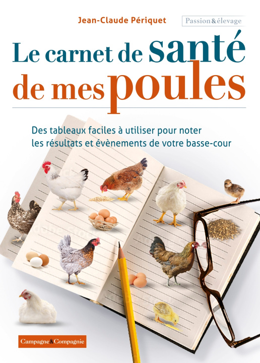 Kniha Le carnet de santé de mes poules Jean Claude Périquet