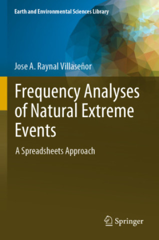 Buch Frequency Analyses of Natural Extreme Events Jose A. Raynal Villaseñor