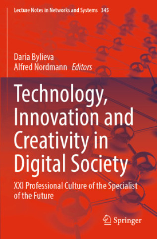 Kniha Technology, Innovation and Creativity in Digital Society Daria Bylieva