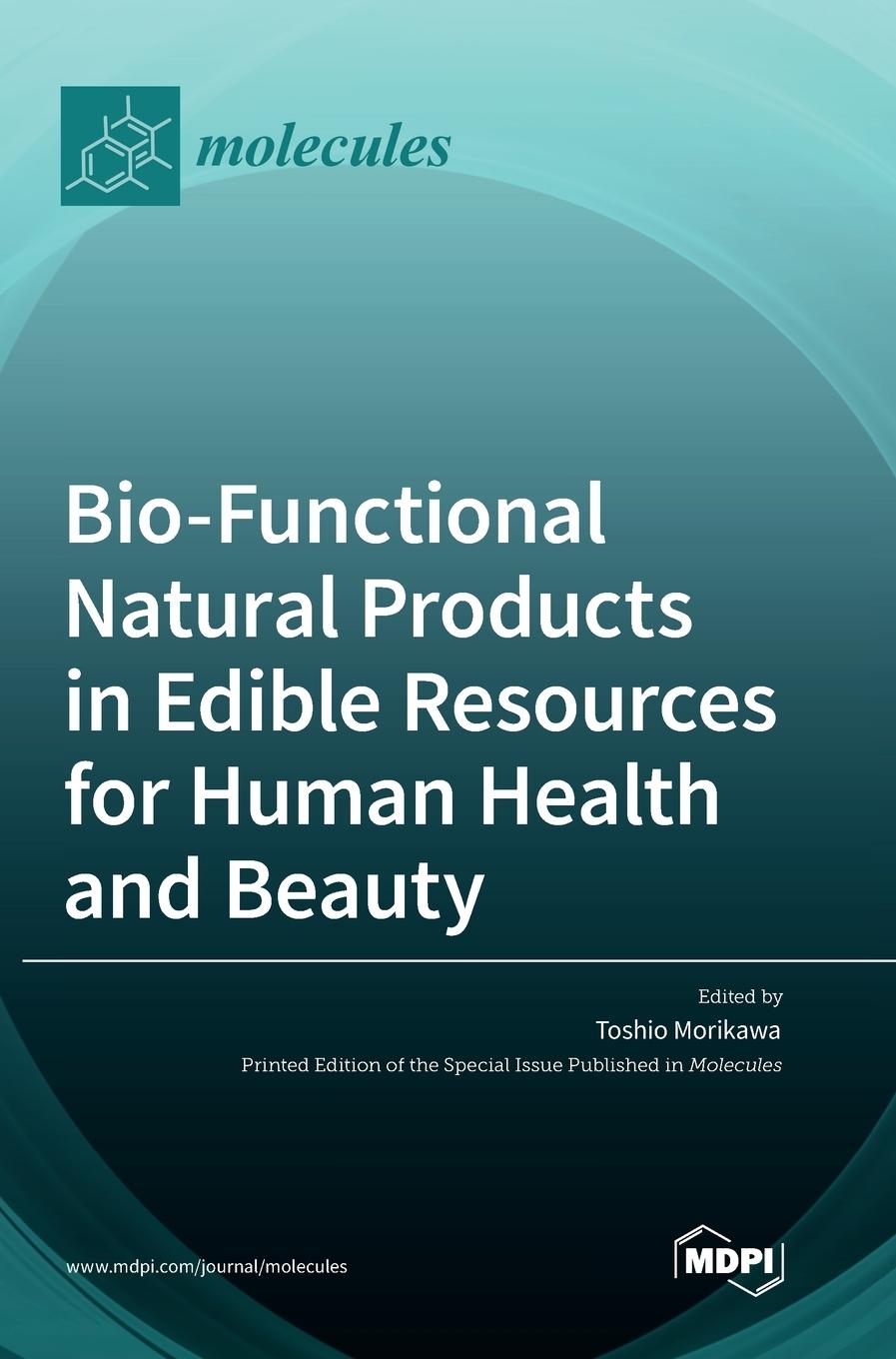 Libro Bio-Functional Natural Products in Edible Resources for Human Health and Beauty 