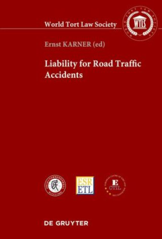 Kniha Liability for Road Traffic Accidents Ernst Karner