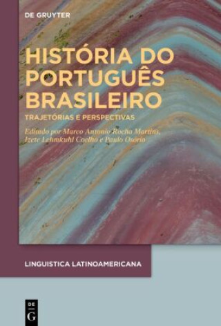 Kniha História do português brasileiro Marco Antonio Rocha Martins