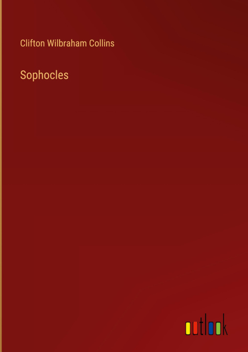 Buch Sophocles Clifton Wilbraham Collins