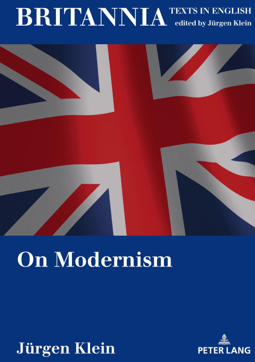 Buch On Modernism Jürgen Klein
