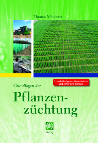 Kniha Grundlagen der Pflanzenzüchtung Thomas Miedaner