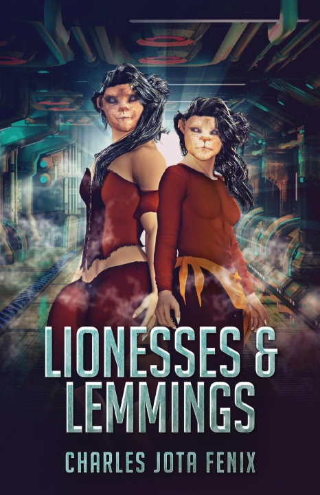 Knjiga Lionesses & Lemmings Charles Jota Fenix