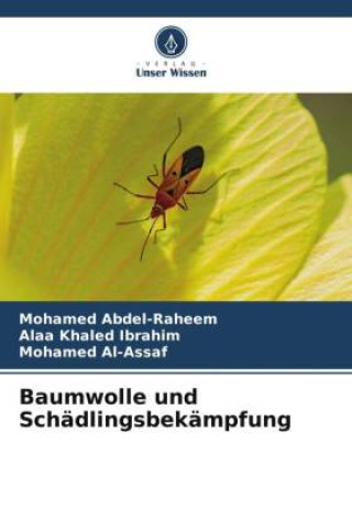 Knjiga Baumwolle und Schädlingsbekämpfung Alaa Khaled Ibrahim