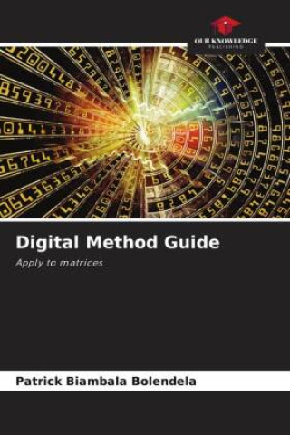 Knjiga Digital Method Guide Patrick Biambala Bolendela
