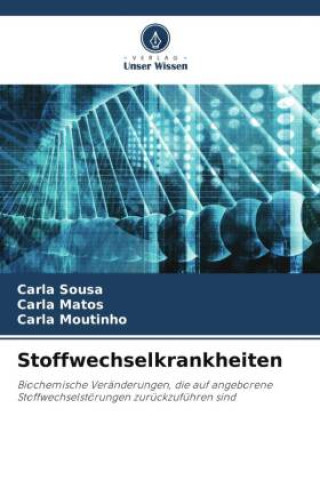Kniha Stoffwechselkrankheiten Carla Matos