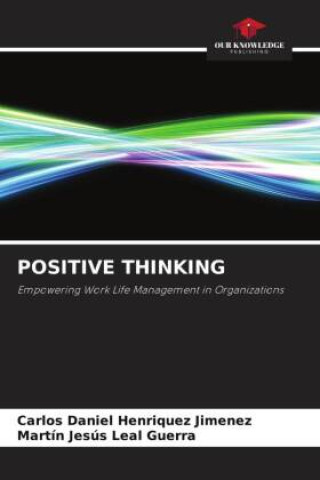 Knjiga POSITIVE THINKING Martín Jesús Leal Guerra