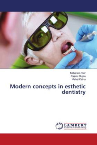Könyv Modern concepts in esthetic dentistry Rajeev Gupta