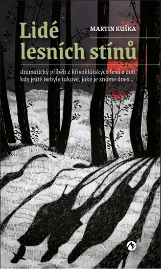 Könyv Lidé lesních stínů Martin Kuška