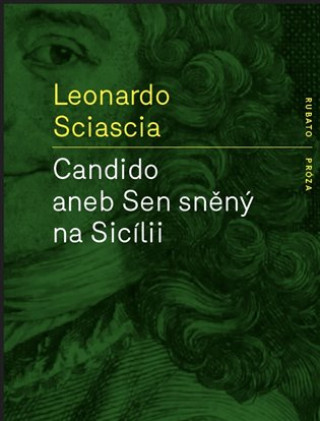 Kniha Candido aneb Sen sněný na Sicílii Leonardo Sciascia