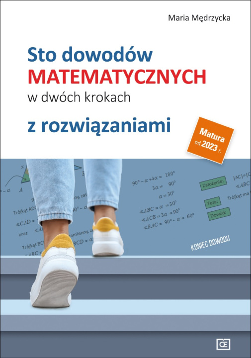 Книга Sto dowodów matematycznych w dwóch krokach z rozwiązaniami Maria Mędrzycka