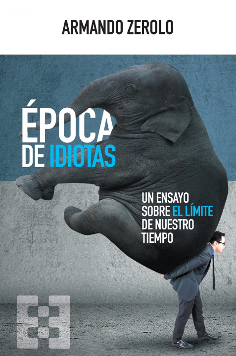 Knjiga Epoca de Idiotas ZEROLO