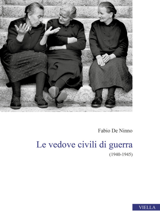 Kniha vedove civili di guerra. (1940-1945) Fabio De Ninno