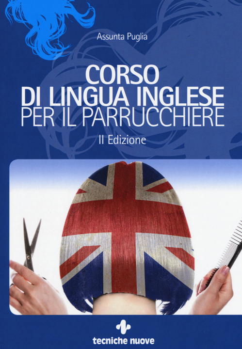 Kniha Corso di lingua inglese per il parrucchiere Assunta Puglia