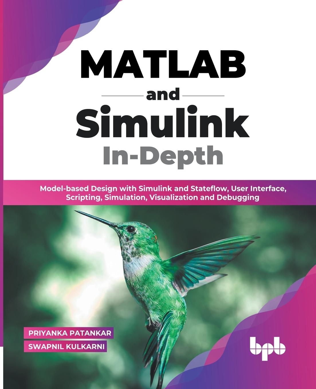 Kniha MATLAB and Simulink In-Depth Swapnil Kulkarni