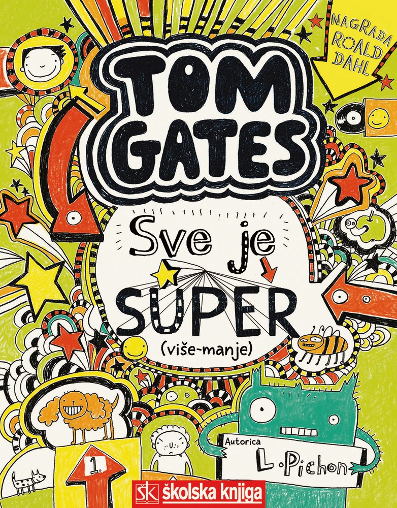 Книга Tom Gates - Sve je super (više-manje) Liz Pichon