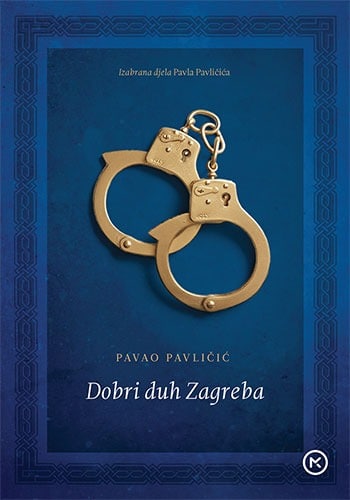 Kniha Dobri duh Zagreba Pavao Pavličić