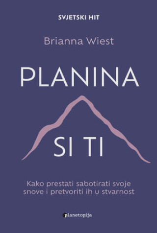Könyv Planina si ti Brianna Wiest
