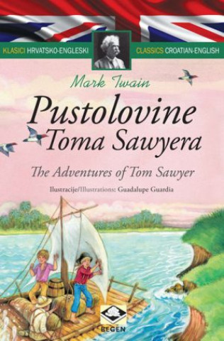 Книга Pustolovine Toma Sawyera dvojezični (Eng - Hr) Mark Twain