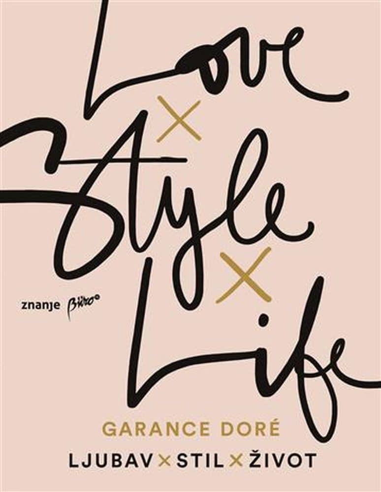 Kniha Ljubav x Stil x Život Garance Dore