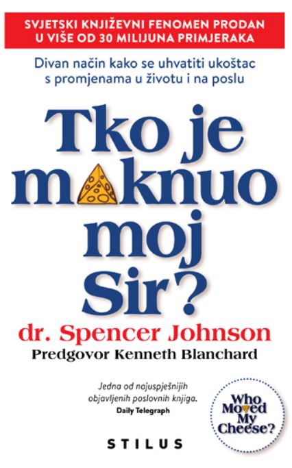 Book Tko je maknuo moj sir? dr. Spencer Johnson