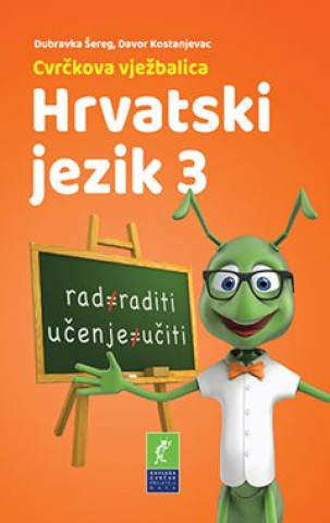Kniha Cvrčkova vježbalica Hrvatski jezik 3 