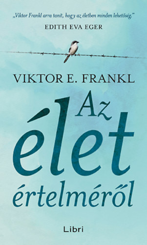 Kniha Az élet értelméről Viktor Emil Frankl