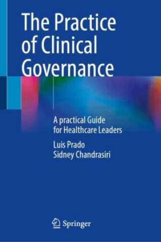 Carte The Practice of Clinical Governance Luis Prado
