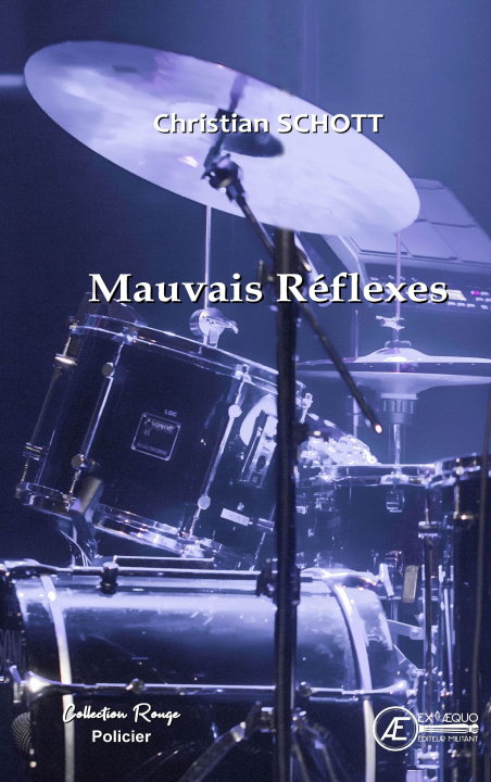 Boek MAUVAIS REFLEXES CHRISTIAN SCHOTT