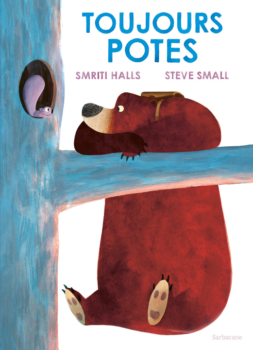 Knjiga Toujours potes SMRITI/STEVE HALLS/SMALL