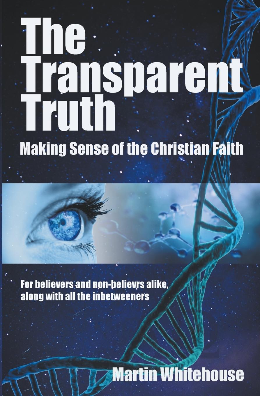 Knjiga The Transparent Truth Martin Whitehouse