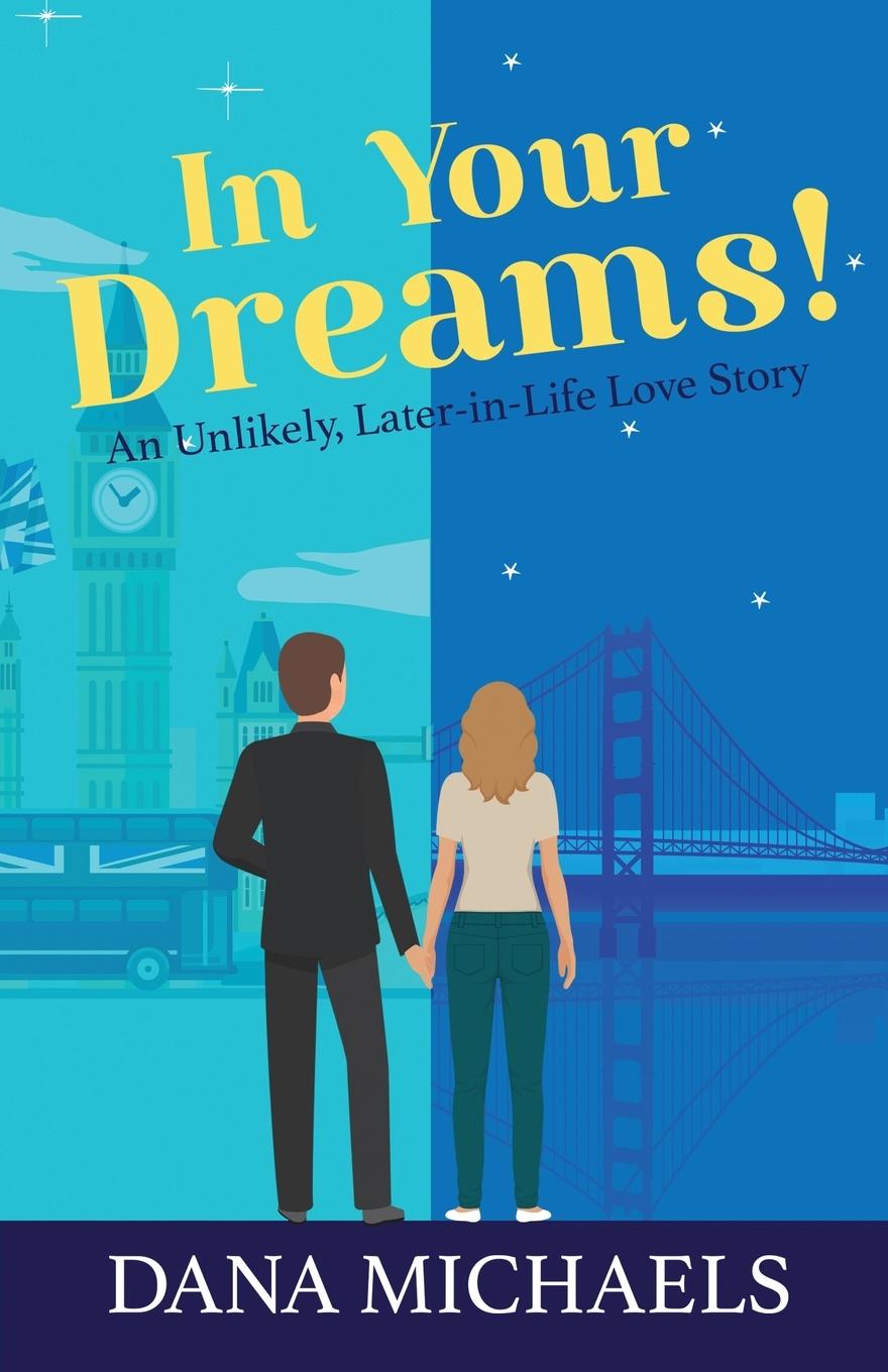 Knjiga In Your Dreams! Dana J. Michaels