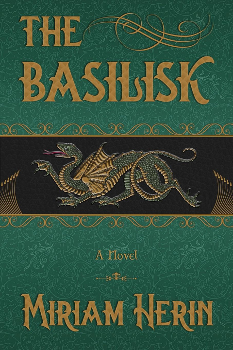 Knjiga The Basilisk Miriam Herin