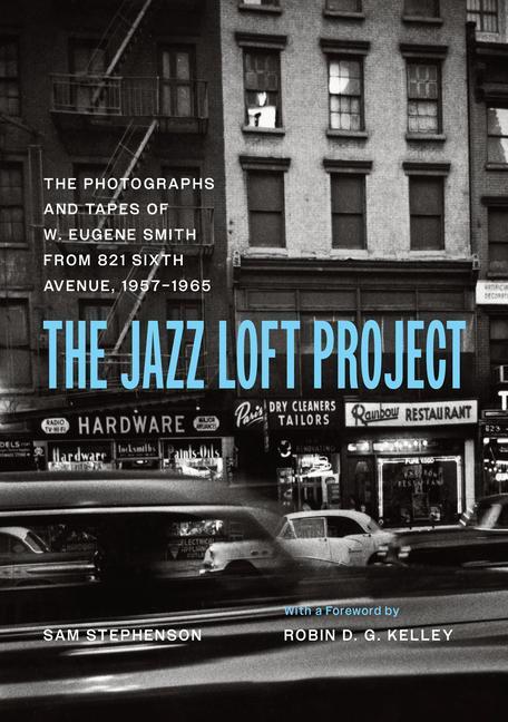 Könyv Jazz Loft Project W. Eugene Smith