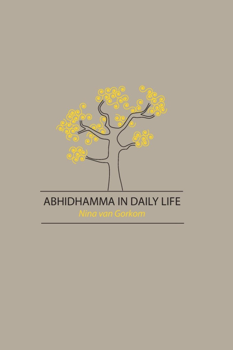 Książka Abhidhamma in Daily Life Nina van Gorkom