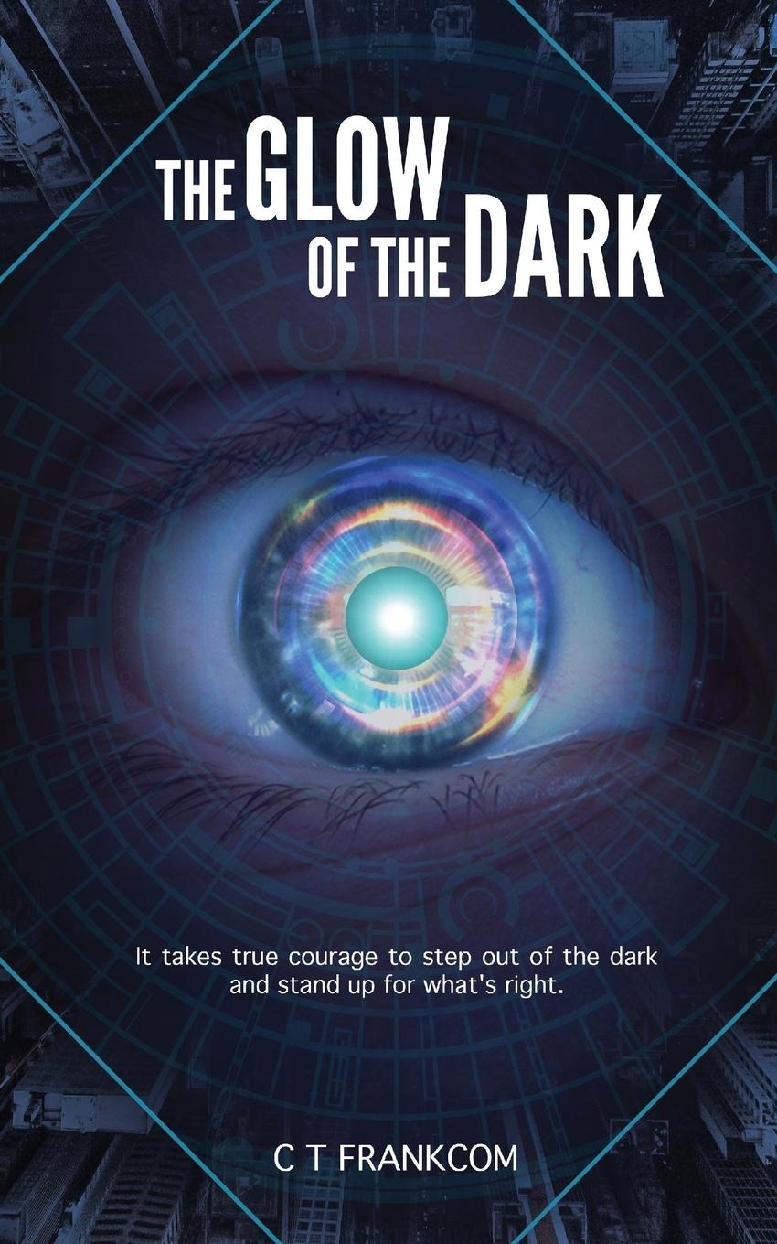 Knjiga The Glow of The Dark C T Frankcom
