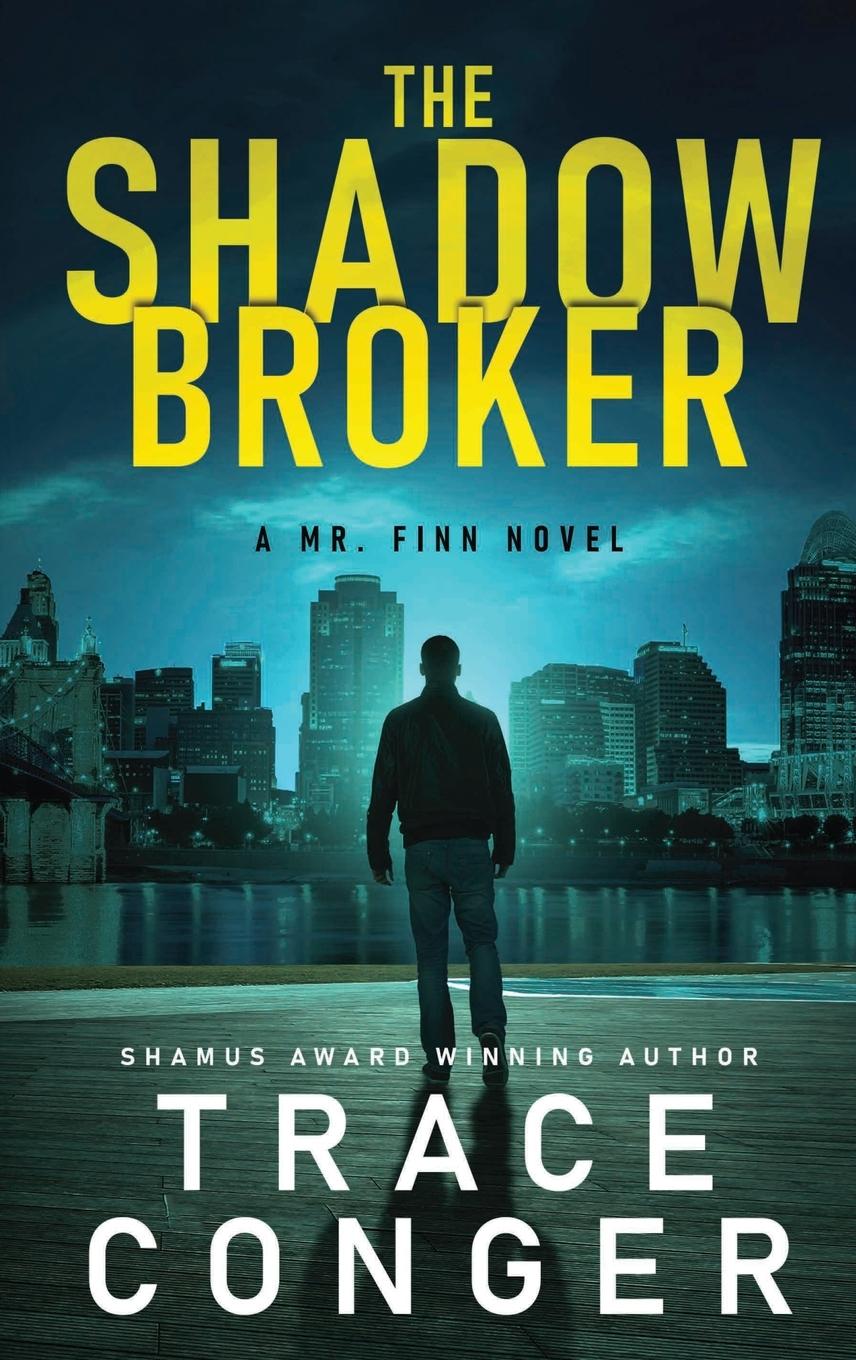 Knjiga The Shadow Broker Trace Conger