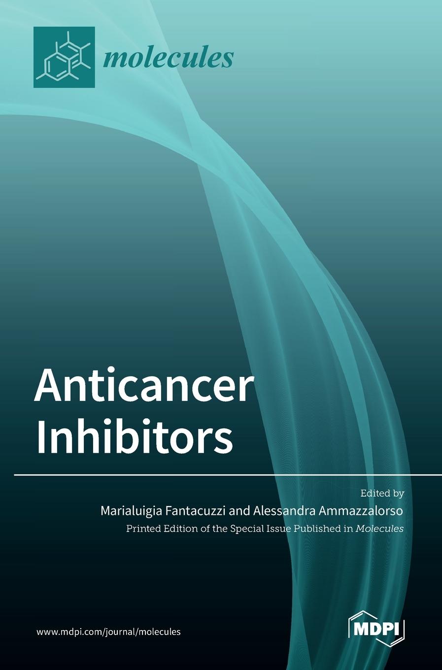 Buch Anticancer Inhibitors Marialuigia Fantacuzzi