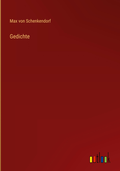 Buch Gedichte Max von Schenkendorf