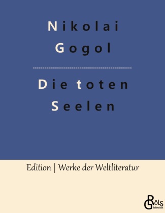 Книга Die toten Seelen Redaktion Gröls-Verlag