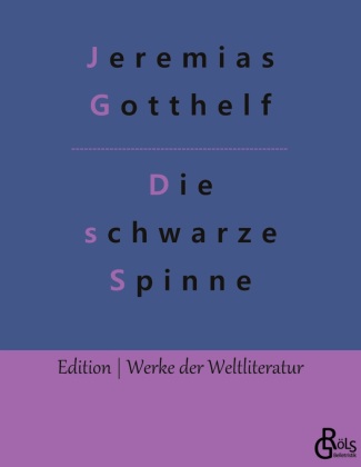 Kniha Die schwarze Spinne Redaktion Gröls-Verlag