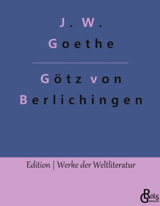 Książka Götz von Berlichingen Redaktion Gröls-Verlag