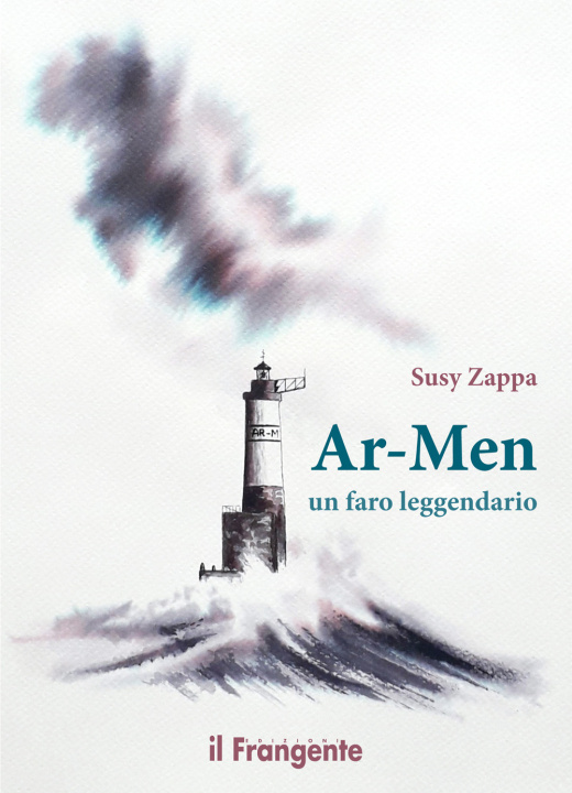 Könyv Ar-Men. Un faro leggendario Susy Zappa