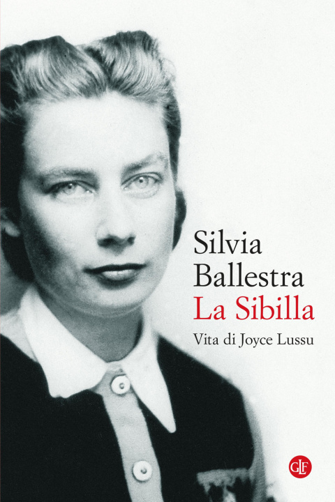 Книга Sibilla. Vita di Joyce Lussu Silvia Ballestra