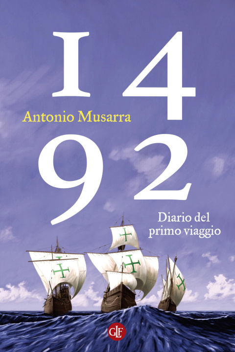 Книга 1492. Diario del primo viaggio Antonio Musarra