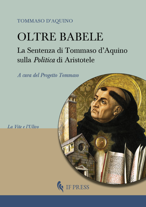 Kniha Oltre Babele. La Sentenza di Tommaso d’Aquino sulla Politica di Aristotele Tommaso d'Aquino